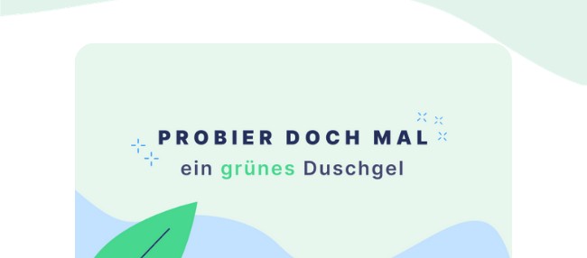Probier doch mal, Duschgel