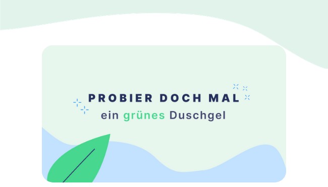 Probier doch mal, Duschgel