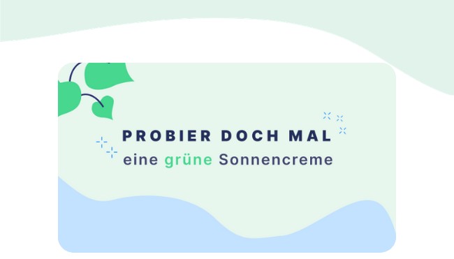 Probier mal Sonnencreme