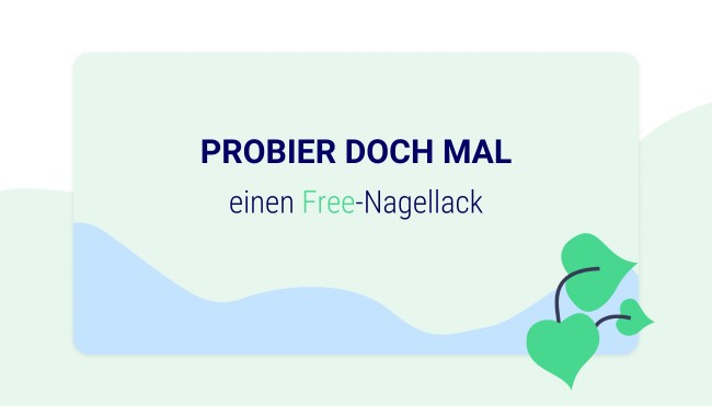 [final] Probier doch mal einen Free-Nagellack